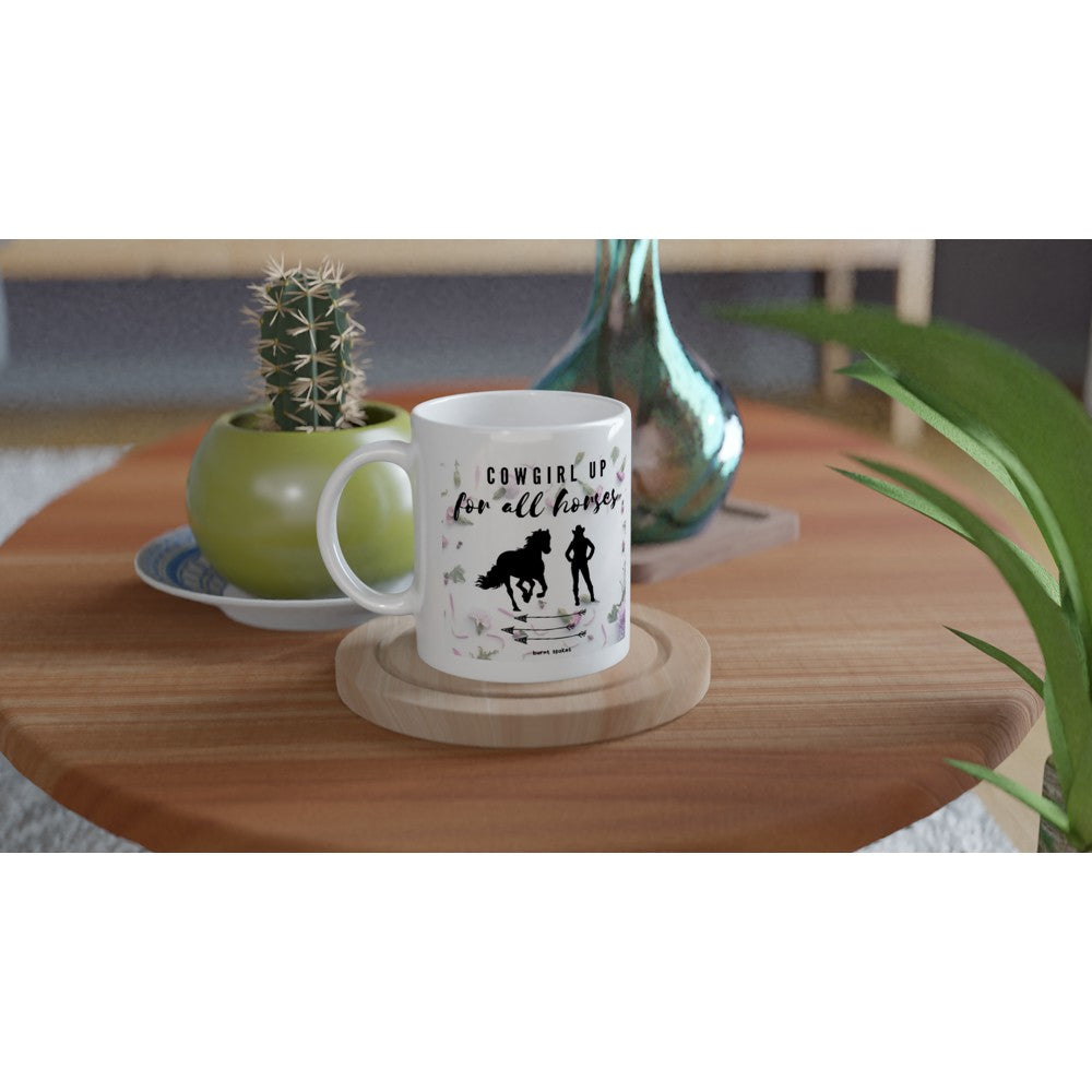 Cowgirl Up Ceramic Mug - Dishwasher & Microwave Safe