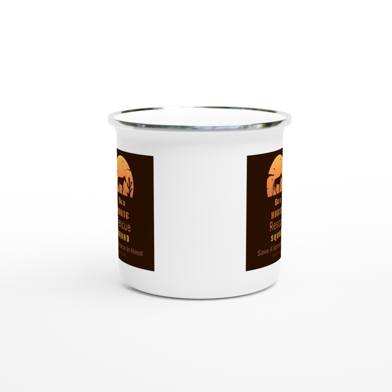 Be A Horse Rescue Squad Enamel Mug