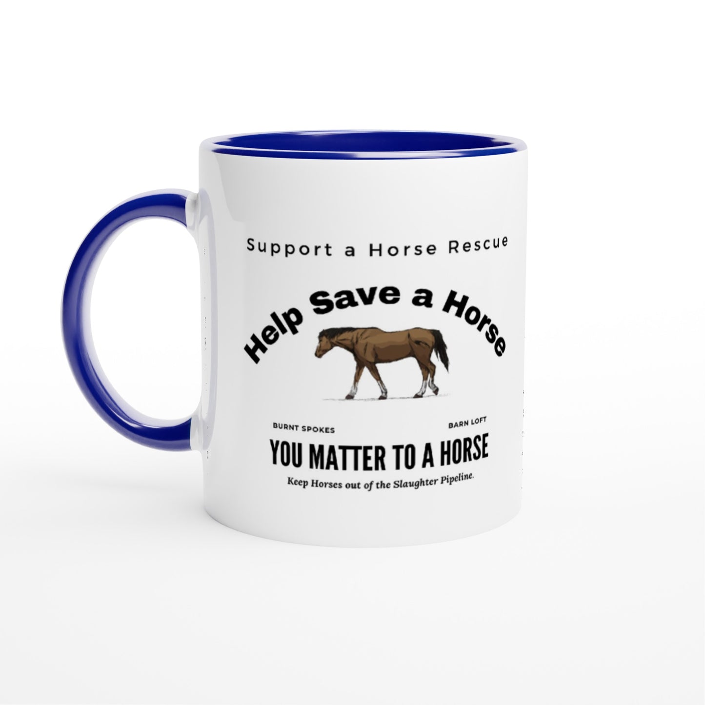 Help Save a Horse Mug - Dishwasher & Microwave Safe