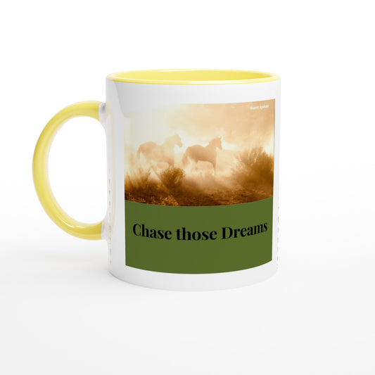 Chase Those Dreams Ceramic Mug
