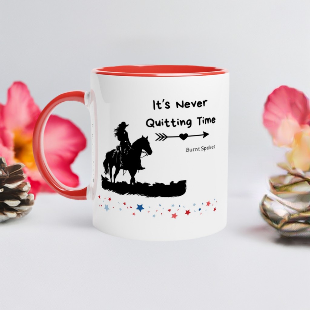Never Quitting Time Ceramic Mug