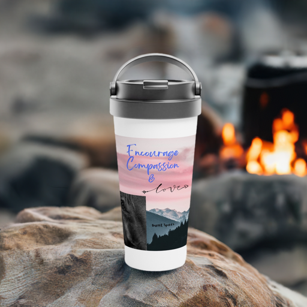 Encourage Compassion and Love Stainless Steel Travel Mug