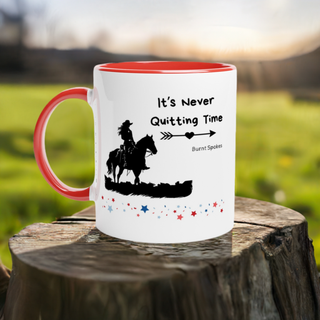 Never Quitting Time Ceramic Mug
