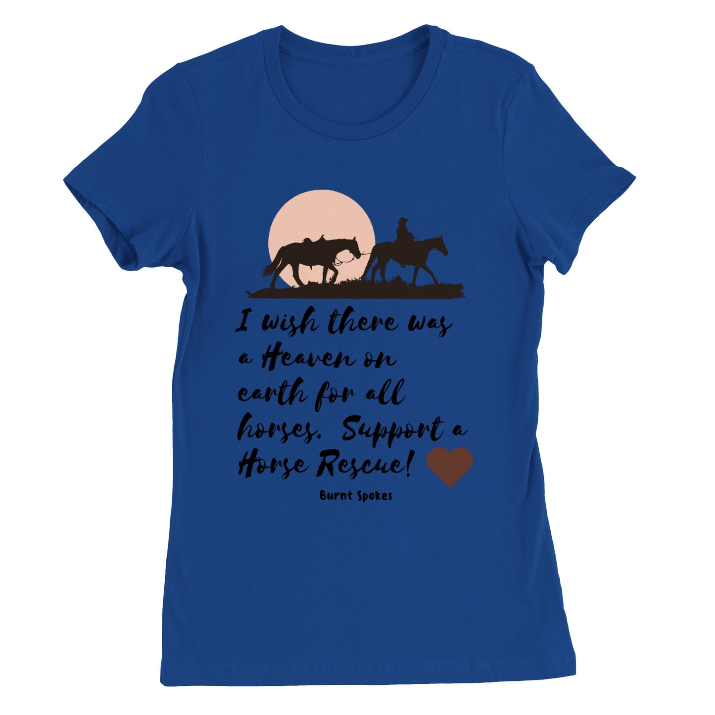 Womens T-shirt Support a Horse Rescue